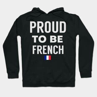 Proud To Be French Hoodie